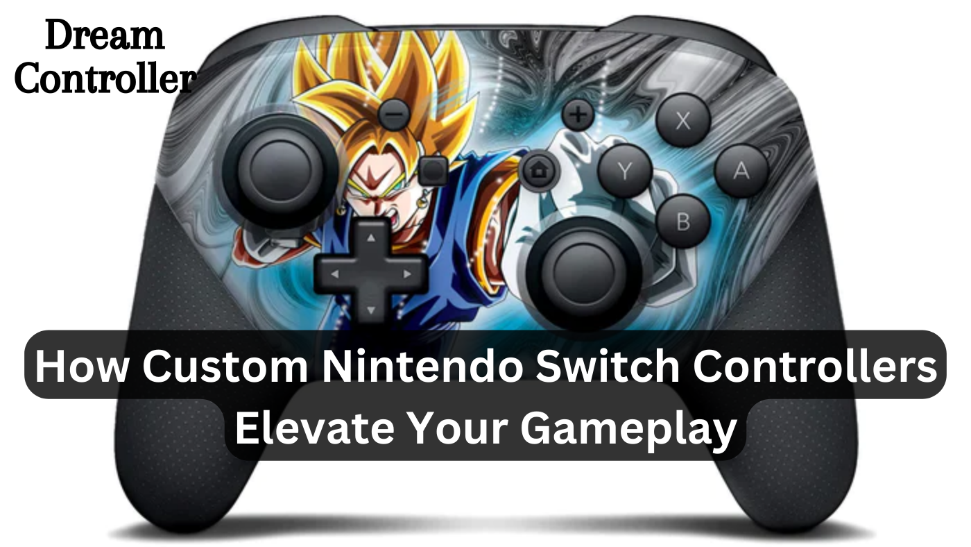 How Custom Nintendo Switch Controllers, Skins & Cases Elevate Your Gameplay