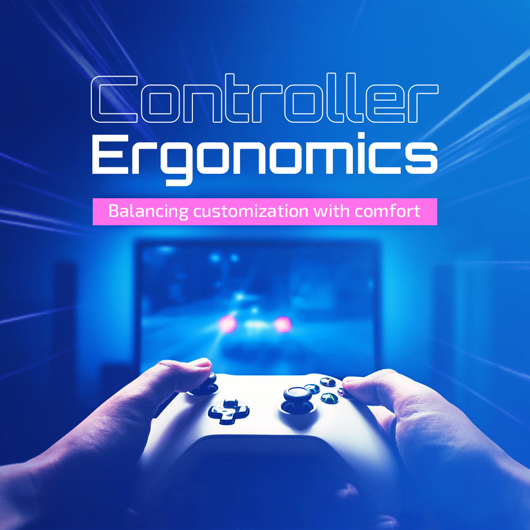 Controller Ergonomics: Balancing Customization with Comfort