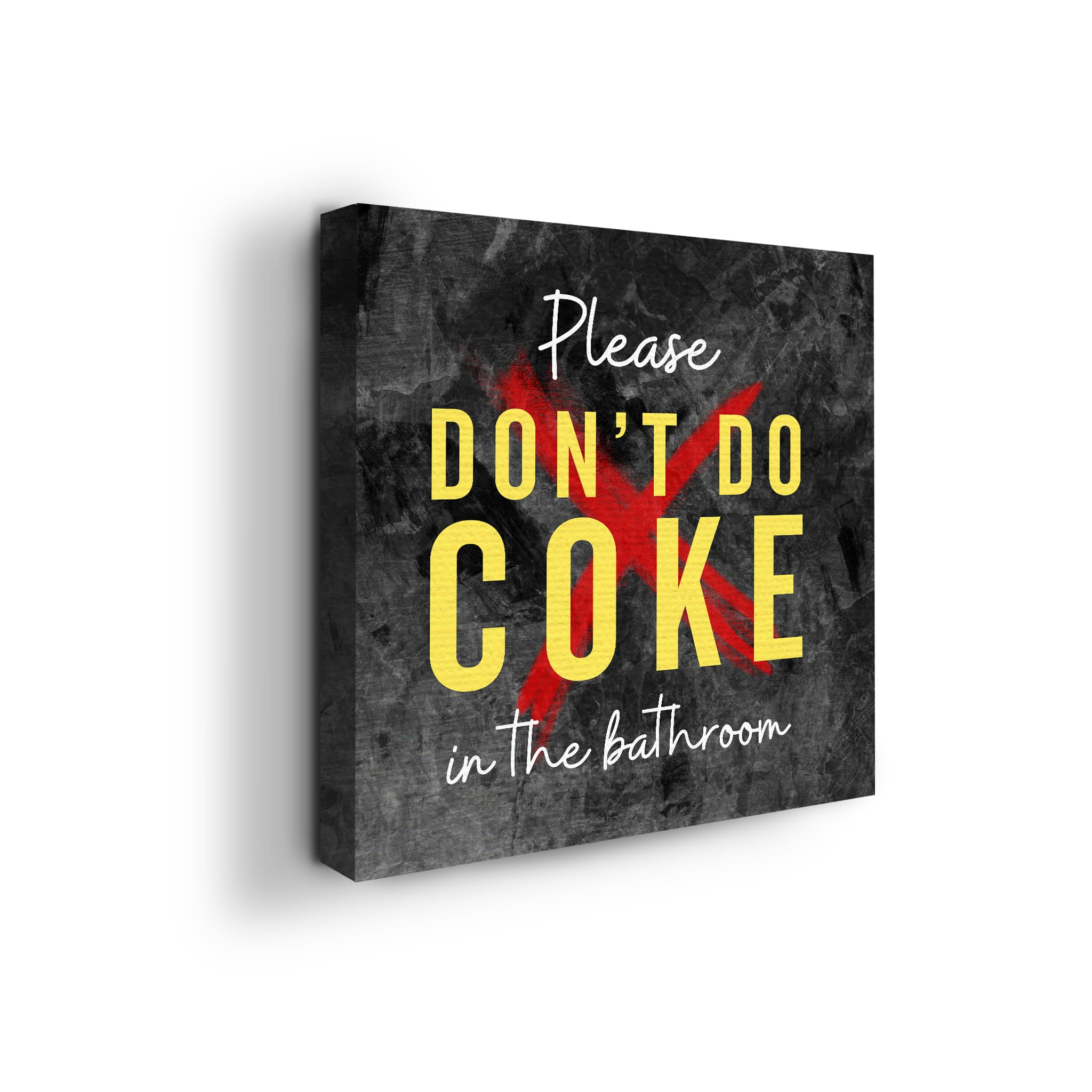 Please Don’t Do Coke In The Bathroom Wall Canvas Set of 1